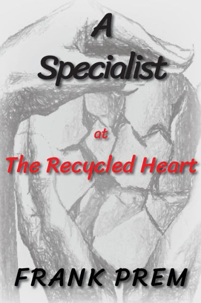 A Specialist at The Recycled Heart