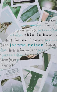 English books free downloading This is How We Leave by Joanne Nelson