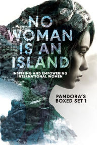 Title: No Woman is an Island: Inspiring and Empowering International Women, Author: Liza Perrat