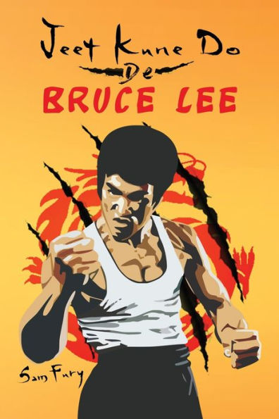 Jeet Kune Do de Bruce Lee: Estrategias de Entrenamiento y Lucha del Jeet Kune Do