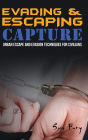 Evading and Escaping Capture: Urban Escape and Evasion Techniques for Civilians