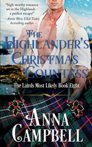 Title: The Highlander's Christmas Countess: The Lairds Most Likely Book 8, Author: Anna Campbell