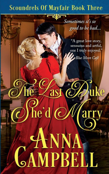 The Last Duke She'd Marry: Scoundrels of Mayfair Book 3