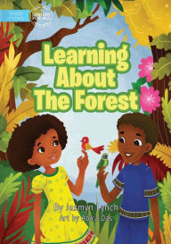 Title: Learning About The Forest, Author: Jasmyn Lynch