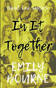 Title: In It Together, Author: Emily Bourne