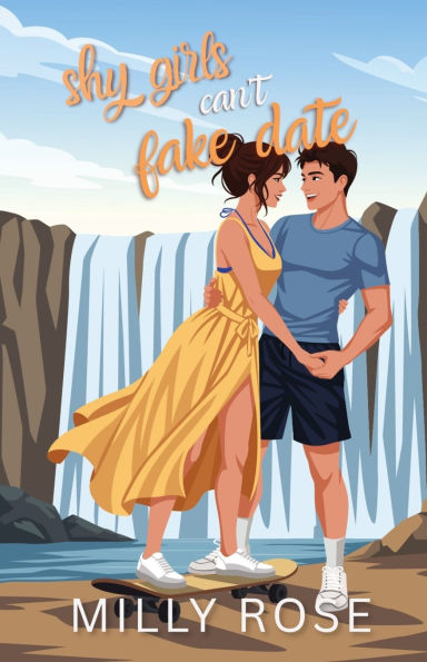 Shy Girls Can't Fake Date: YA Romance Illustrated Cover Edition