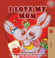 Title: I Love My Mom, Author: Shelley Admont