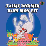 Title: J'aime dormir dans mon lit: I Love to Sleep in My Own Bed (French Edition), Author: Shelley Admont