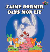 Title: J'aime dormir dans mon lit: I Love to Sleep in My Own Bed - French Edition, Author: Shelley Admont