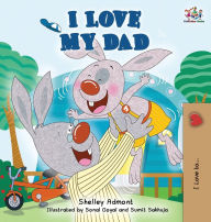 Title: I Love My Dad, Author: Shelley Admont