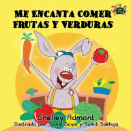 Title: Me Encanta Comer Frutas y Verduras: I Love to Eat Fruits and Vegetables (Spanish Edition), Author: Shelley Admont