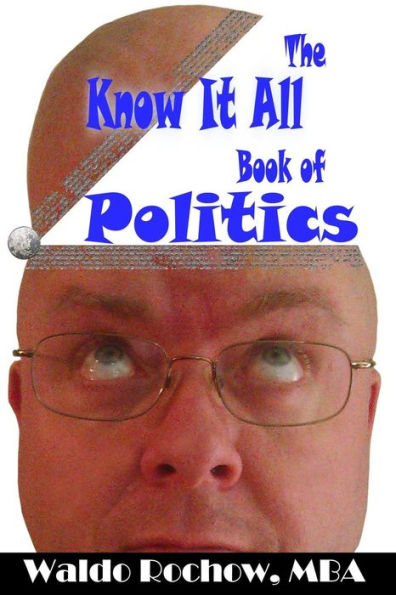 The Know It All Book of Politics