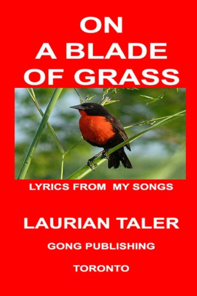 On a Blade of Grass: More Song Lyrics