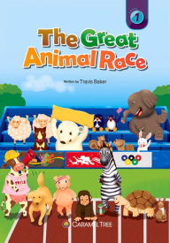 Title: The Great Animal Race, Author: Travis Baker