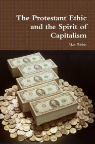 Title: The Protestant Ethic and the Spirit of Capitalism, Author: Max Weber