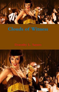 Title: Clouds of Witness, Author: Dorothy L. Sayers