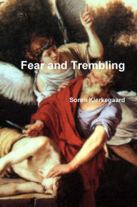 Title: Fear and Trembling, Author: Soren Kierkegaard