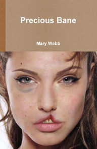 Title: Precious Bane, Author: Mary Webb