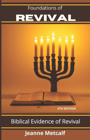Foundations of REVIVAL: Biblical Evidence of Revival