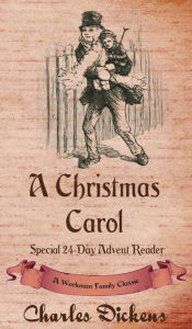 Title: A Christmas Carol: Special 24-Day Advent Reader, Author: Charles Dickens