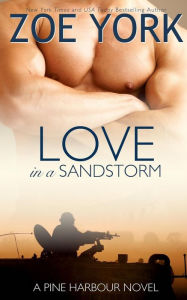 Title: Love in a Sandstorm, Author: Zoe York