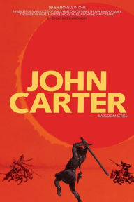 Title: John Carter: Barsoom Series (7 Novels) A Princess of Mars; Gods of Mars; Warlord of Mars; Thuvia, Maid of Mars; Chessmen of Mars; Master Mind of Mars; Fighting Man of Mars COMPLETE WITH ILLUSTRATIONS, Author: Edgar Rice Burroughs