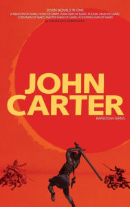 Title: John Carter: Barsoom Series (7 Novels) A Princess of Mars; Gods of Mars; Warlord of Mars; Thuvia, Maid of Mars; Chessmen of Mars; Master Mind of Mars; Fighting Man of Mars COMPLETE WITH ILLUSTRATIONS, Author: Edgar Rice Burroughs