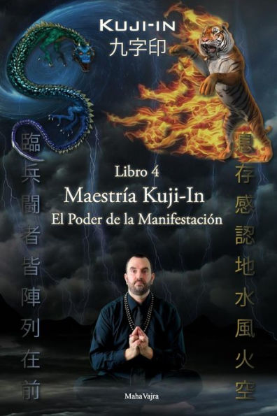 Maestrï¿½a Kuji-In: El Poder de la Manifestaciï¿½n