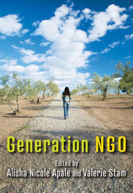 Title: Generation NGO, Author: Alisha Nicole Apale