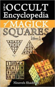 Title: Occult Encyclopedia Of Magick Squares, Author: Nineveh Shadrach