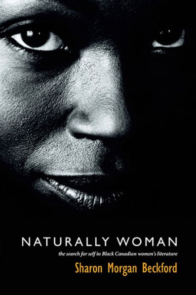 Naturally Woman: The Search for Self in Black Canadian Women's Literature