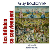 Title: Les Biflides se souviennent, Author: Guy Boulianne