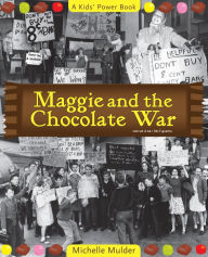 Title: Maggie and the Chocolate War, Author: Michelle Mulder