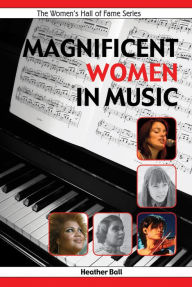 Title: Magnificent Women in Music, Author: Heather Ball