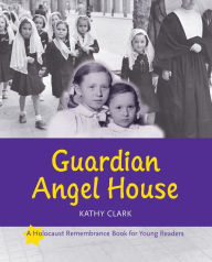 Title: Guardian Angel House, Author: Kathy Clark