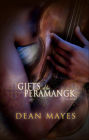 Gifts of the Peramangk: A Novel