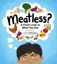 Title: Meatless?: A Fresh Look At What You Eat, Author: Sarah Elton