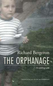 Title: The Orphanage, Author: Richard Bergeron