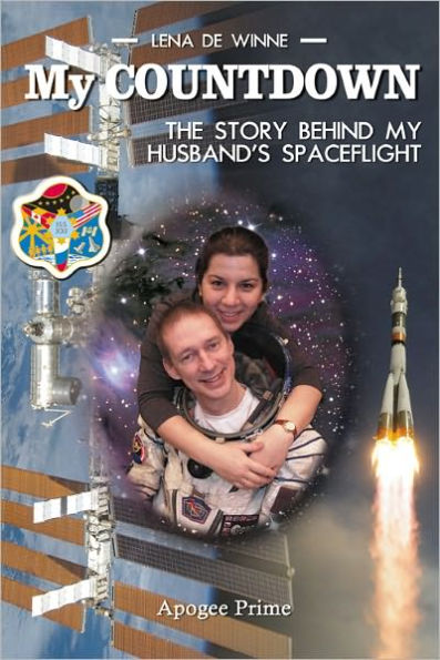 My Countdown: The Story Behind My Husband's Spaceflight