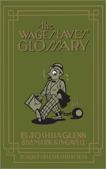 The Wage Slave's Glossary