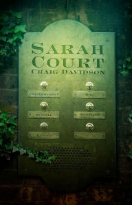 Title: Sarah Court, Author: Craig Davidson