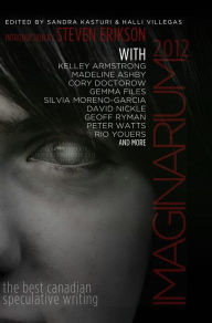 Imaginarium 2012: The Best Canadian Speculative Writing