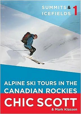 Summits & Icefields 1: Alpine Ski Tours the Canadian Rockies