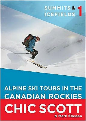 Summits & Icefields 1: Alpine Ski Tours in the Canadian Rockies