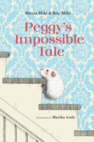 Title: Peggy's Impossible Tale, Author: Roy Miki