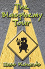 The Blasphemy Tour