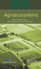 Agroecosystems: Soils, Climate, Crops, Nutrient Dynamics and Productivity