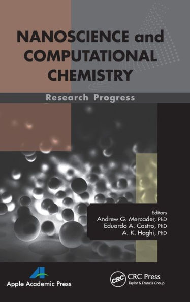 Nanoscience and Computational Chemistry: Research Progress / Edition 1