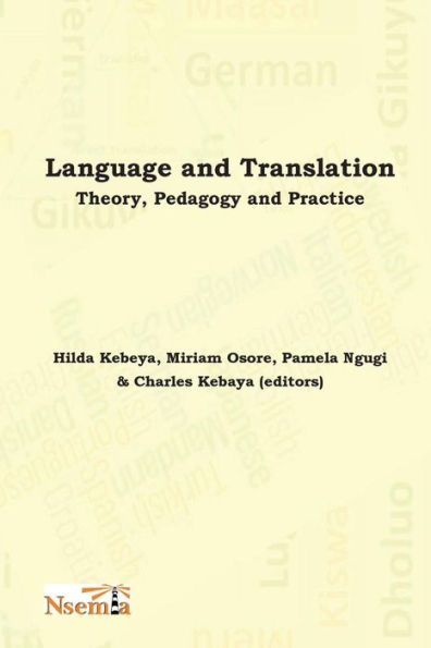 Language and Translation: Theory, Pedagogy and Practice