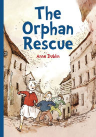 Title: The Orphan Rescue, Author: Anne Dublin